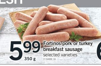 Fortinos Fortinos pork or turkey breakfast sausage, 350 g offer