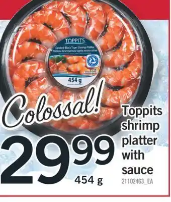 Fortinos Toppits shrimp platter with sauce, 454 g offer