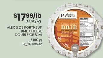 Fortinos Alexis de portneuf brie cheese, 100 g offer