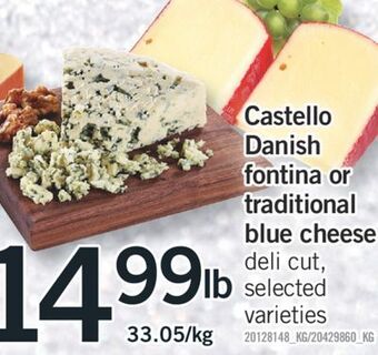 Fortinos Castello danish fontina or traditional blue cheese offer