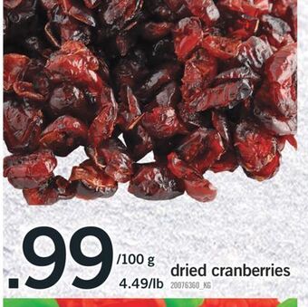 Fortinos Dried cranberries offer