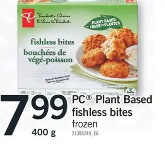 Fortinos Pc® plant based fishless bites, 400 g offer