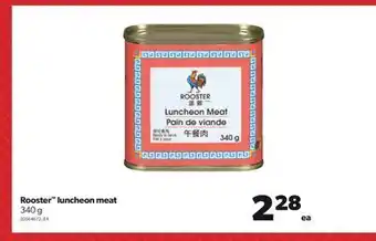 Real Canadian Superstore Rooster™ luncheon meat, 340 g offer
