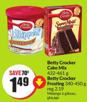 Chalo FreshCo Betty crocker cake mix 432-461 g betty crocker frosting 340-450 g offer