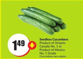 Chalo FreshCo Seedless cucumbers product of ontario canada no. 1 or product of mexico no. 1 grade offer