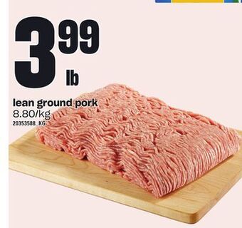 Zehrs Markets Lean ground pork offer
