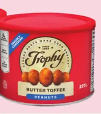 Giant Tiger Trophy butter toffee peanuts offer