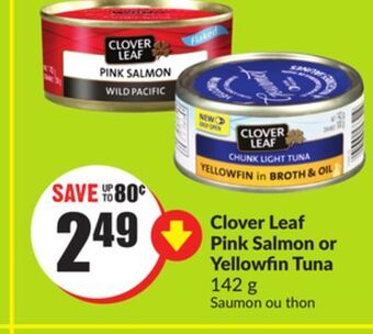 FreshCo Clover leaf pink salmon or yellowfin tuna 142 g offer