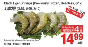 T&T Supermarket Black tiger shrimps (reviously frozen, headless, 8/12) offer