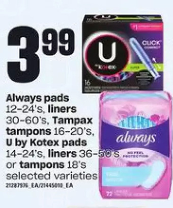 Loblaws Always pads, liners, tampax tampons, u by kotex pads, liners or tampons offer