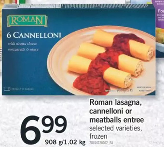 Fortinos Roman lasagna, cannelloni or meatballs entree offer