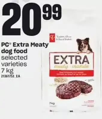 Loblaws Pc extra meaty dog food offer