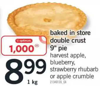Fortinos Baked in store double crust 9" pie offer