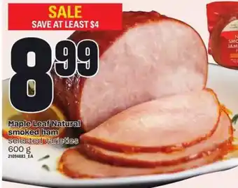 Zehrs Markets Maple leaf natural smoked ham offer