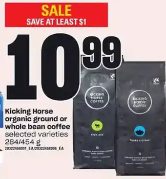 Zehrs Markets Kicking horse organic ground or whole bean coffee offer