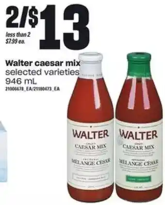 Independent Grocer Walter caesar mix offer