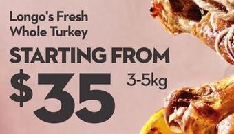 Longo's Longo's fresh whole turkey offer