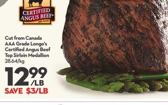 Longo's Cut from canada aaa grade longo's certified angus beef top sirloin medallion offer