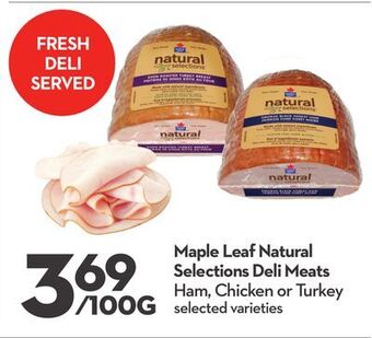 Longo's Maple leaf natural selections deli meats offer