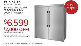Goemans Appliances Frigidaire professional 33" built-in column fridge & built-in column freezer offer