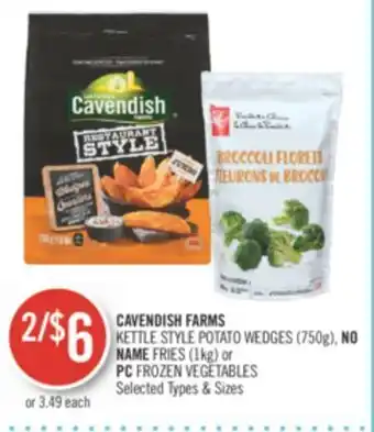 Shoppers Drug Mart Cavendish farms kettle style potato wedges (750g), no name fries (1kg) or pc frozen vegetables offer