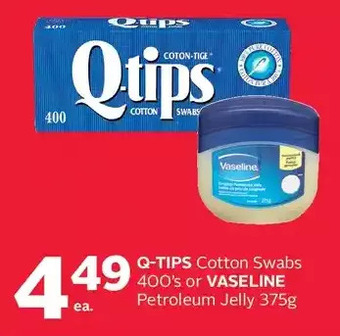 Rexall Q-tips cotton swabs or vaseline petroleum jelly offer