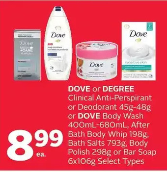Rexall Dove or degree clinical anti-perspirant or deodorant or dove body wash, after bath body whip, bath salts, body polish or bar offer