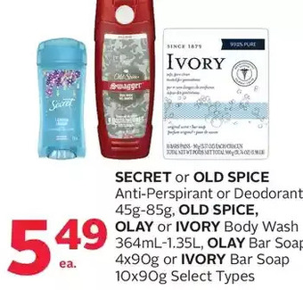 Rexall Secret or old spice anti-perspirant or deodorant, old spice, olay or ivory body wash, olay bar soap or ivory bar soap offer
