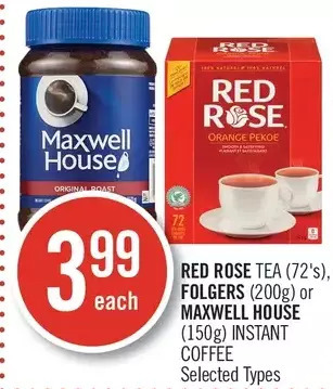 Shoppers Drug Mart Red rose tea, folgers or maxwell house instant coffee offer