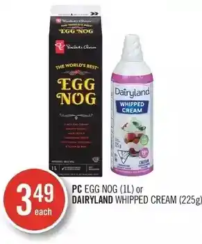 Shoppers Drug Mart Pc egg nog or dairyland whipped cream offer
