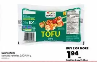 Real Canadian Superstore Sunrise tofu 350/454g offer
