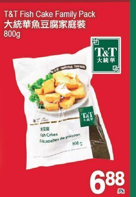 T&T Supermarket T&t fish cake family pack, 800g offer
