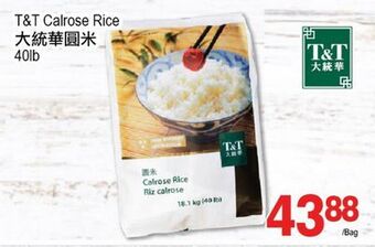 T&T Supermarket T&t calrose rice, 40lb offer
