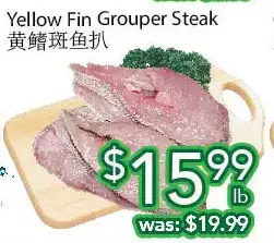 Ample Food Market Yellow fin grouper steak offer