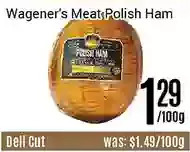 Nations Fresh Foods Wagener's meat polish ham offer