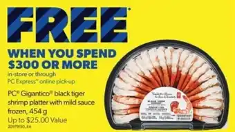 Real Canadian Superstore PC Gigantico black tiger shrimp platter with mild sauce frozen 454g offer