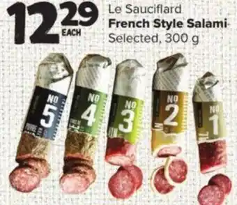 Thrifty Foods Le Sauciflard French Style Salami 300 g offer