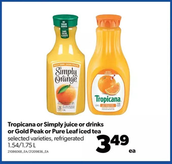Real Canadian Superstore Tropicana or simply juice or drinks or gold peak or pure leaf iced tea offer