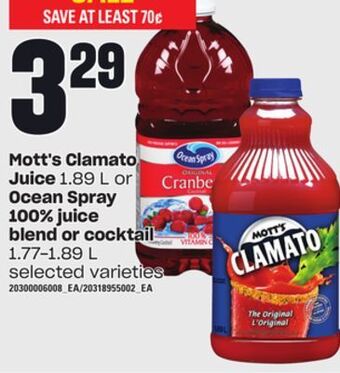 Loblaws Mott's clamato juice, 1.89 l or ocean spray 100% juice blend or cocktail, 1.77-1.89 l offer