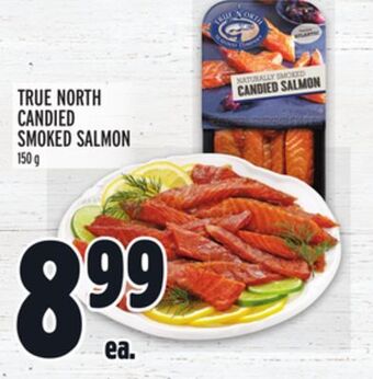 Metro True north candied smoked salmon offer