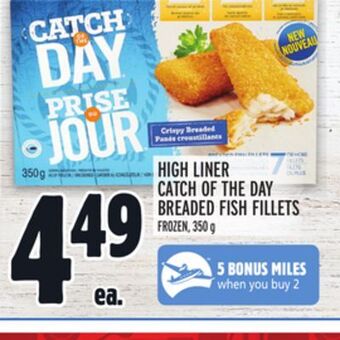 Metro High liner catch of the day breaded fish fillets offer