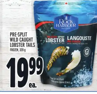 Metro Pre-split wild caught lobster tails offer
