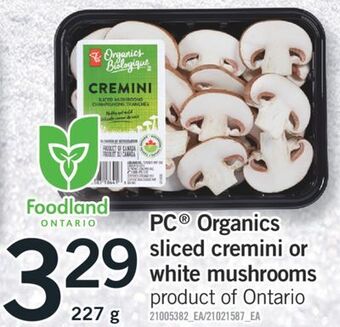 Fortinos Pc® organics sliced cremini or white mushrooms, 227 g offer
