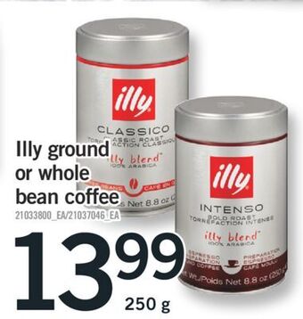 Fortinos Illy ground or whole bean coffee, 250 g offer