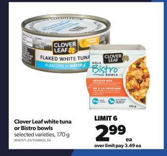 Real Canadian Superstore Clover leaf white tuna or bistro bowls, 170 g offer