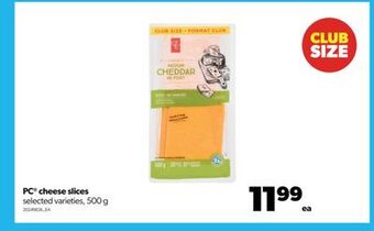 Real Canadian Superstore Pc® cheese slices, 500 g offer