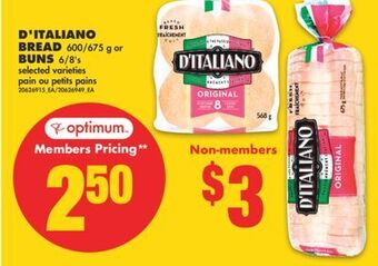 No Frills D'italiano bread, 600/675 g or buns, 6/8's offer