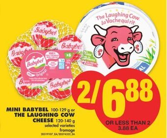 No Frills Mini babybel, 100-129 g or the laughing cow cheese, 120-140 g offer