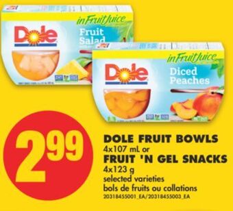 No Frills Dole fruit bowls, 4x107 ml or fruit 'n gel snacks, 4x123 g offer