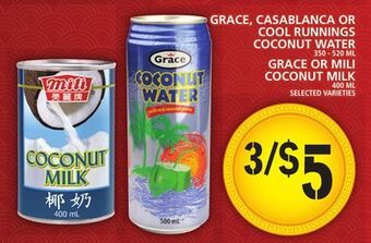 Food Basics Grace, casablanca or cool runnings coconut water grace or mili coconut milk offer
